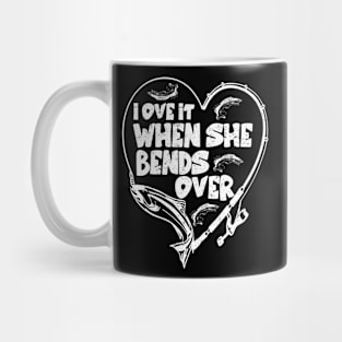 I Like It When She Bends Over Fishing Novelty Fishing Mug